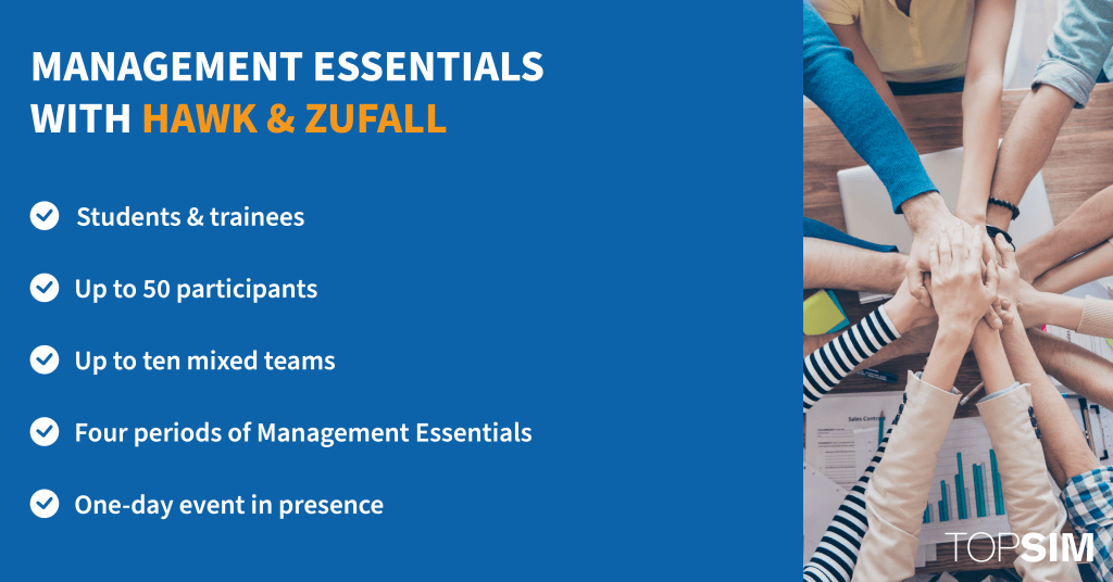 Topics Covered Management Essentials with HAWK and ZUFALL